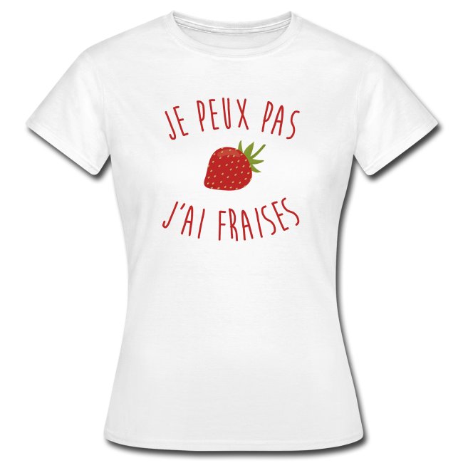 tshirt-femme-je-peux-pas-jai-fraises