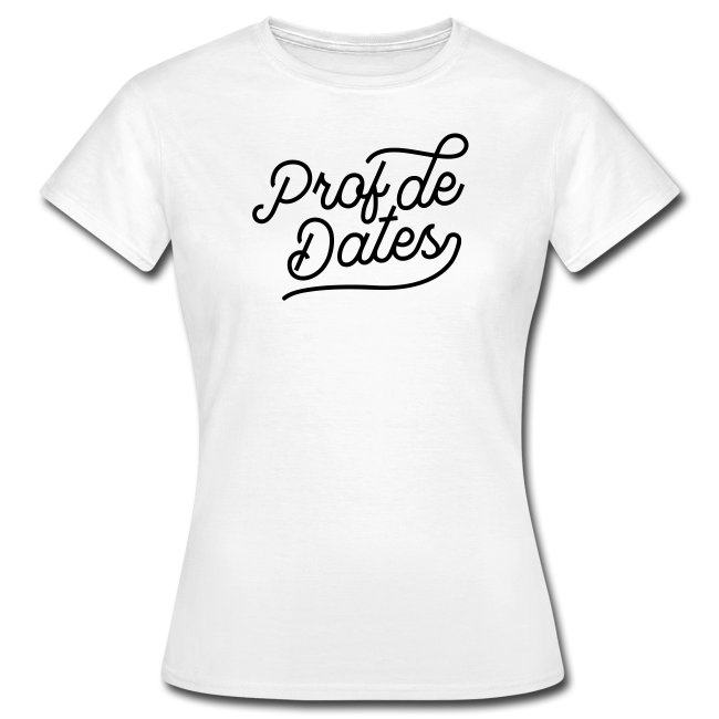 tshirt-femme-prof-de-dates